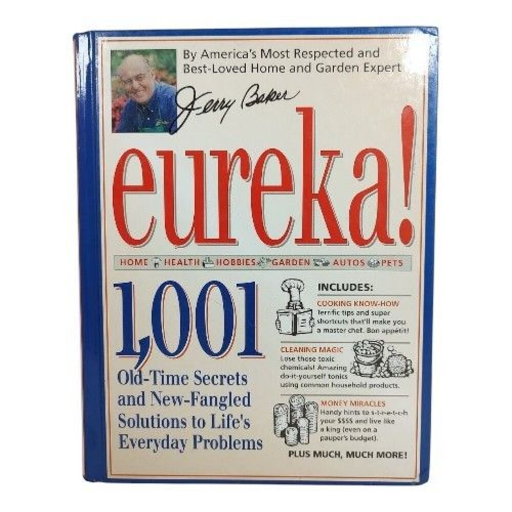 Eureka! by Jerry Baker HC 1001 Tips & Home Solutions Guide Problem Solving 2000